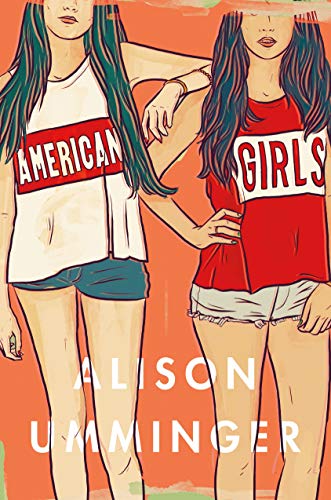 Beispielbild fr American Girls: A Novel zum Verkauf von Wonder Book