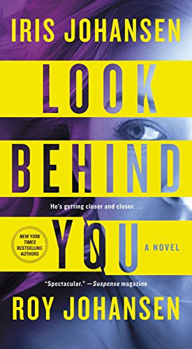 Beispielbild fr Look Behind You: A Novel (Kendra Michaels) zum Verkauf von SecondSale