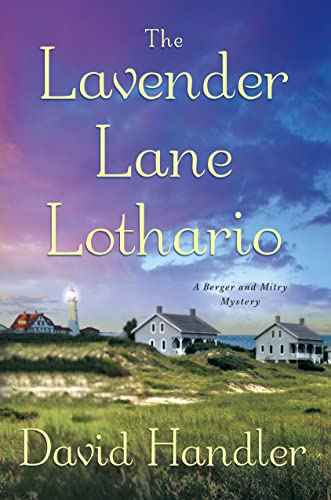 Beispielbild fr The Lavender Lane Lothario: A Berger and Mitry Mystery (Berger and Mitry Mysteries) zum Verkauf von SecondSale