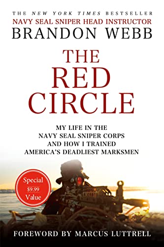 Stock image for The Red Circle: My Life in the Navy SEAL Sniper Corps and How I Trained America's Deadliest Marksmen for sale by Wonder Book