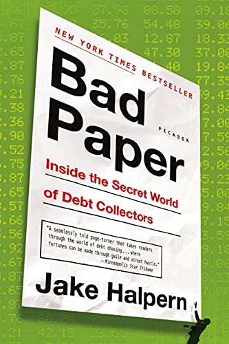 Stock image for Bad Paper: Inside the Secret World of Debt Collectors for sale by BooksRun