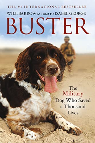 Stock image for Buster: The Military Dog Who Saved a Thousand Lives for sale by ThriftBooks-Atlanta