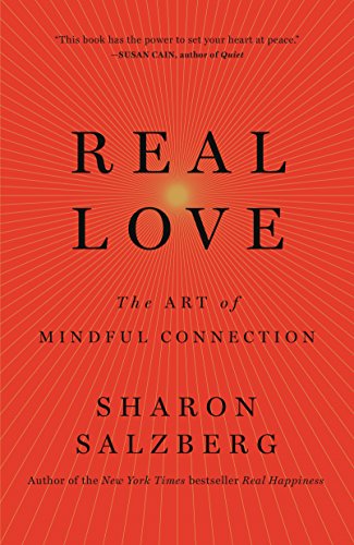 Beispielbild fr Real Love: The Art of Mindful Connection zum Verkauf von Wonder Book