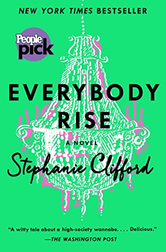 Beispielbild fr Everybody Rise: A Novel zum Verkauf von SecondSale
