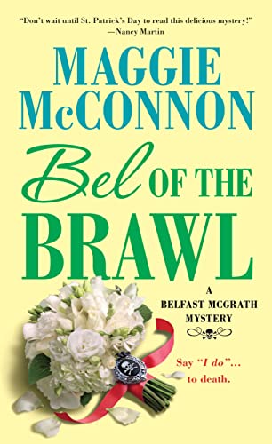 Beispielbild fr Bel of the Brawl: A Belfast McGrath Mystery (Bel McGrath Mysteries, 2) zum Verkauf von BooksRun