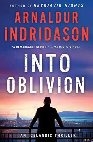 Beispielbild fr Into Oblivion: An Icelandic Thriller (An Inspector Erlendur Series) zum Verkauf von More Than Words