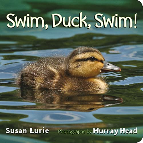 Imagen de archivo de Swim, Duck, Swim! a la venta por Better World Books: West