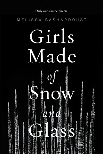 9781250077738: Girls Made of Snow and Glass