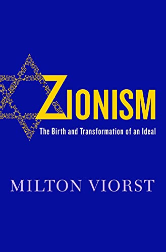 Beispielbild fr Zionism : The Birth and Transformation of an Ideal zum Verkauf von Better World Books
