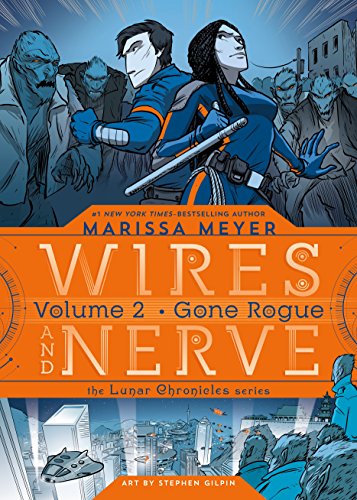 9781250078285: WIRES AND NERVE 02 GONE ROGUE (Wires and Nerve, 2)