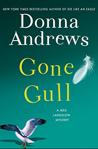 Imagen de archivo de Gone Gull: A Meg Langslow Mystery (Meg Langslow Mysteries, 21) a la venta por Dream Books Co.