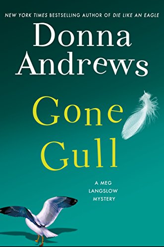 Gone Gull: A Meg Langslow Mystery (Meg Langslow Mysteries, 21) - Donna Andrews