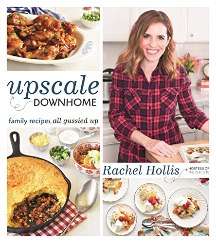 Beispielbild fr Upscale Downhome: Family Recipes, All Gussied Up zum Verkauf von SecondSale