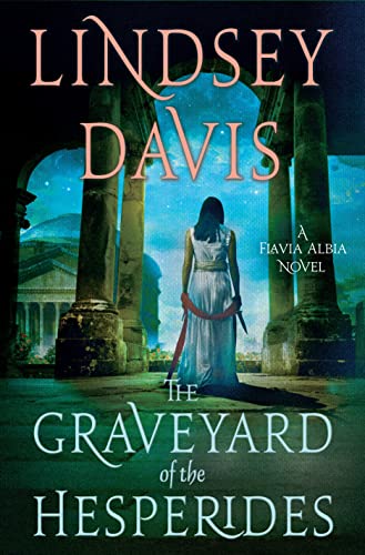 Beispielbild fr The Graveyard of the Hesperides : A Flavia Albia Novel zum Verkauf von Better World Books: West