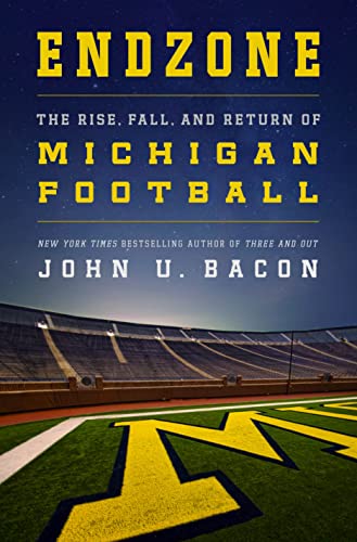 Beispielbild fr Endzone : The Rise, Fall and Return of Michigan Football zum Verkauf von Better World Books