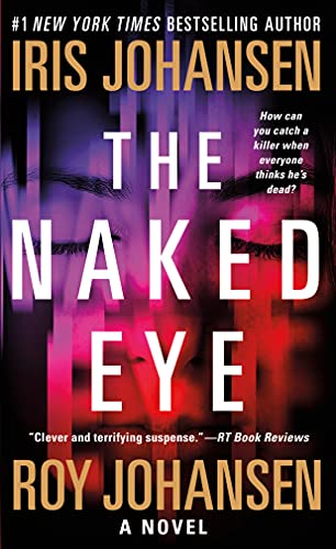 Imagen de archivo de The Naked Eye: A Novel (Kendra Michaels) a la venta por Gulf Coast Books