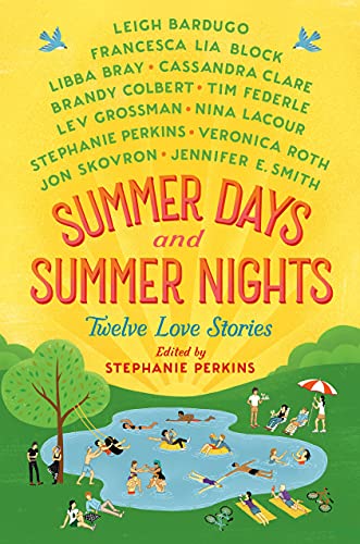Beispielbild fr Summer Days and Summer Nights: Twelve Love Stories zum Verkauf von Reuseabook