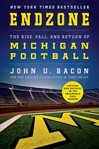 Stock image for Endzone: The Rise, Fall, and Return of Michigan Football for sale by SecondSale