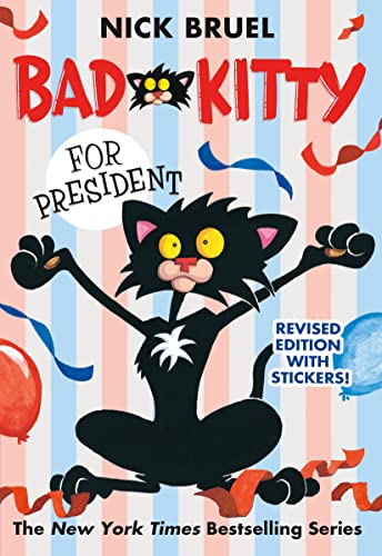 Beispielbild fr Bad Kitty for President zum Verkauf von Wonder Book