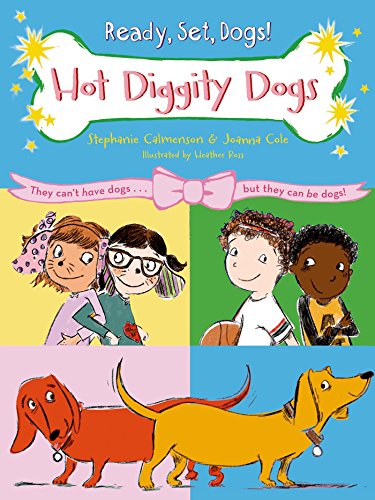 9781250079633: Hot Diggity Dogs (Ready, Set, Dogs!, 2)