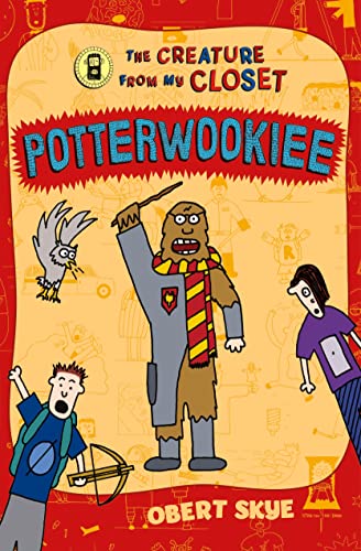 Beispielbild fr Potterwookiee (The Creature from My Closet) zum Verkauf von SecondSale