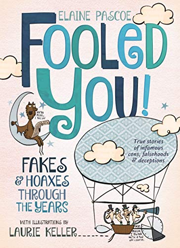 Stock image for Fooled You!: Fakes and Hoaxes Through the Years for sale by Revaluation Books