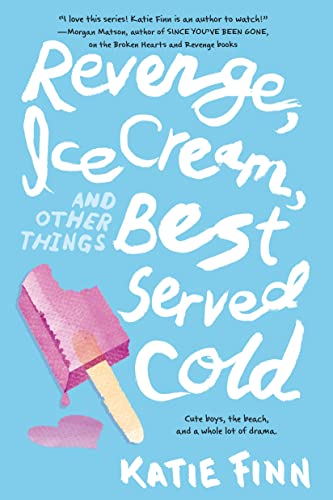Stock image for Revenge, Ice Cream, and Other Things Best Served Cold for sale by Better World Books