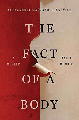 Beispielbild fr The Fact of a Body: A Murder and a Memoir zum Verkauf von More Than Words