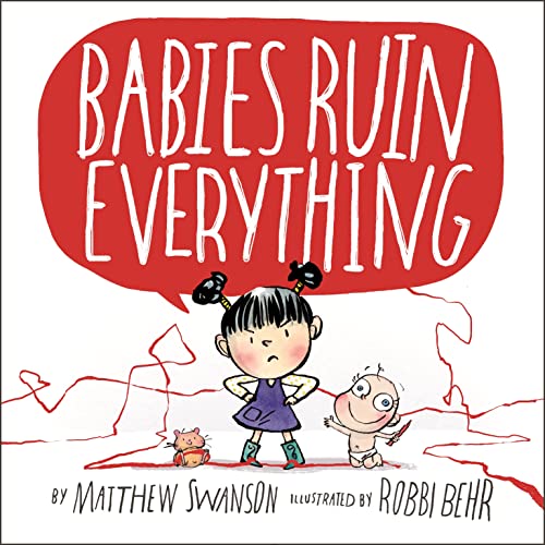 9781250080578: Babies Ruin Everything
