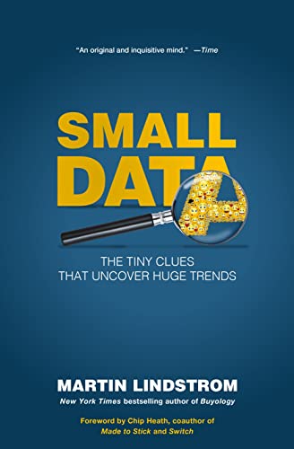 Beispielbild fr Small Data: The Tiny Clues That Uncover Huge Trends zum Verkauf von SecondSale