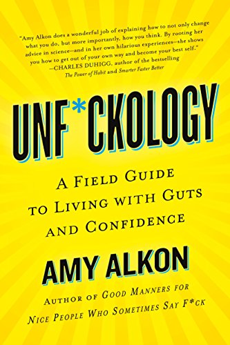 Beispielbild fr Unf*ckology: A Field Guide to Living with Guts and Confidence zum Verkauf von BooksRun