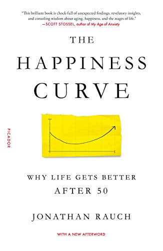 Imagen de archivo de The Happiness Curve: Why Life Gets Better After 50 a la venta por ZBK Books