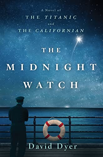 Beispielbild fr The Midnight Watch : A Novel of the Titanic and the Californian zum Verkauf von Better World Books