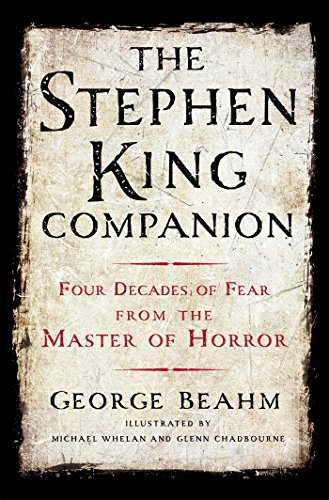 Imagen de archivo de The Stephen King Companion : Four Decades of Fear from the Master of Horror a la venta por Better World Books