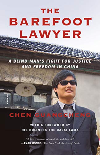 9781250081599: Barefoot Lawyer: A Blind Man's Fight for Justice and Freedom in China