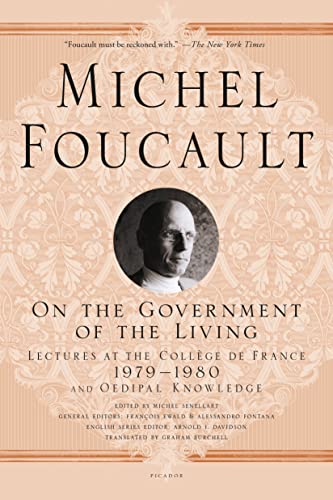 9781250081612: On the Government of the Living: Lectures at the Collge de France, 1979-1980: Lectures at the College De France 1979-1980