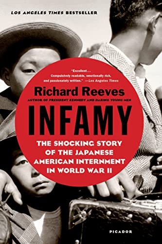 9781250081681: Infamy: The Shocking Story of the Japanese American Internment in World War II