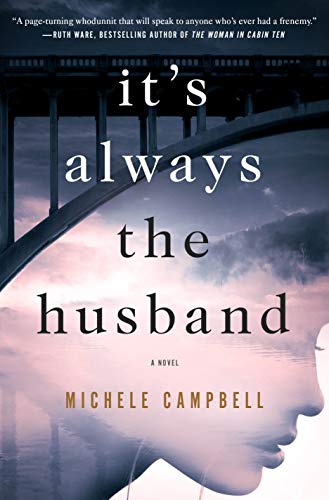 

It's Always the Husband: A Novel [signed] [first edition]