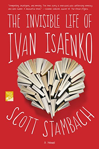 Stock image for The Invisible Life of Ivan Isaenko: A Novel for sale by SecondSale