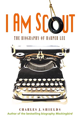 Imagen de archivo de I Am Scout: The Biography of Harper Lee a la venta por SecondSale