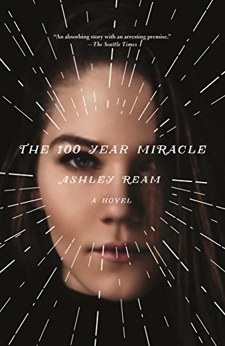 Stock image for The 100 Year Miracle: A Novel for sale by Decluttr