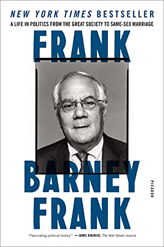 Stock image for Frank: A Life in Politics from the Great Society to Same-Sex Marriage for sale by SecondSale