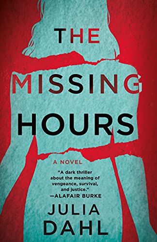 Imagen de archivo de The Missing Hours: A Novel a la venta por SecondSale