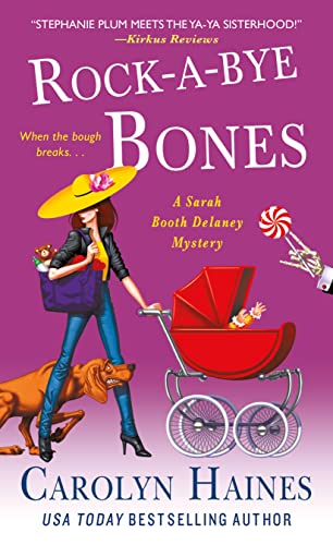 Beispielbild fr Rock-A-Bye Bones : A Sarah Booth Delaney Mystery zum Verkauf von Better World Books