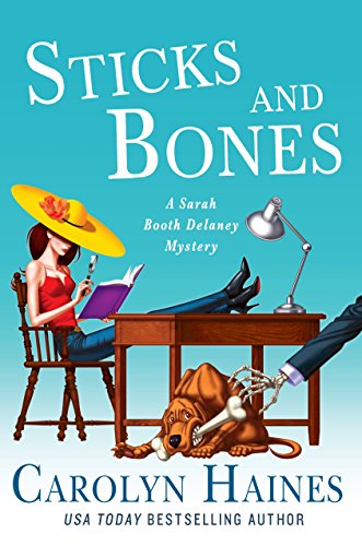 Beispielbild fr Sticks and Bones : A Sarah Booth Delaney Mystery zum Verkauf von Better World Books