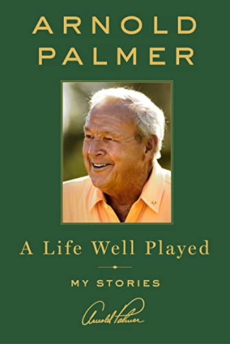 Stock image for A Life Well Played: My Stories for sale by Gulf Coast Books