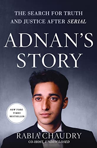 Beispielbild fr Adnan's Story: The Search for Truth and Justice After Serial zum Verkauf von Orion Tech