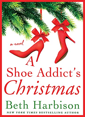 Beispielbild fr A Shoe Addict's Christmas: A Novel zum Verkauf von SecondSale