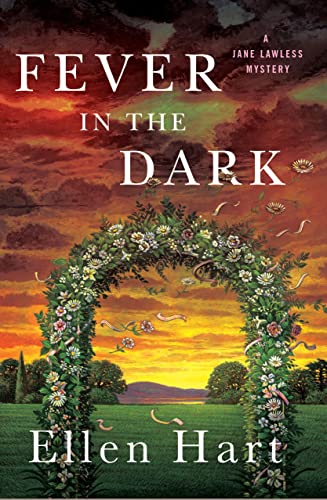 Imagen de archivo de Fever in the Dark: A Jane Lawless Mystery (Jane Lawless Mysteries, 24) a la venta por Your Online Bookstore