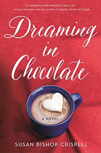 9781250089076: Dreaming in Chocolate: A Novel